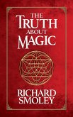 The Truth About Magic (eBook, ePUB)