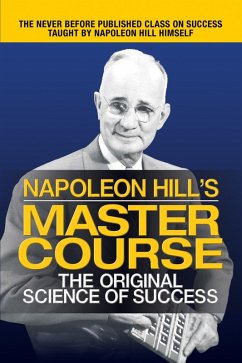 Napoleon Hill's Master Course (eBook, ePUB) - Hill, Napoleon