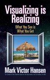Visualizing is Realizing (eBook, ePUB)