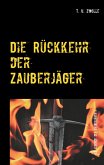 Die Rückkehr der Zauberjäger (eBook, ePUB)
