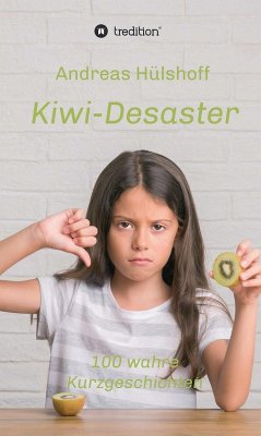 Kiwi-Desaster (eBook, ePUB) - Hülshoff, Andreas