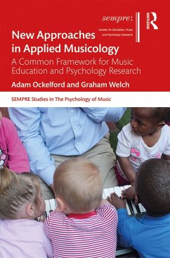 New Approaches in Applied Musicology (eBook, ePUB) - Ockelford, Adam; Welch, Graham