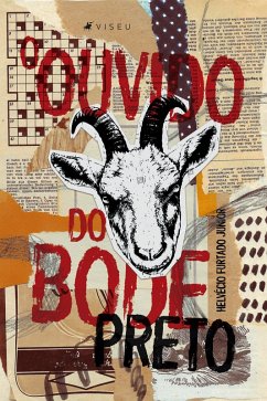 O ouvido do bode preto (eBook, ePUB) - Junior, Helvécio Furtado