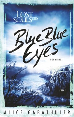 Blue Blue Eyes (eBook, ePUB) - Gabathuler, Alice