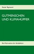 Gutmenschen und Klimahüpfer (eBook,... - Bild 1