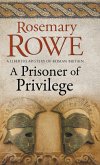 A Prisoner of Privilege