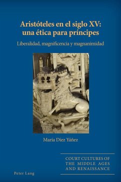 Aristóteles en el siglo XV: una ética para príncipes - Díez Yáñez, María