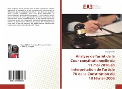 Analyse de l'arrêt de la Cour constitutionnelle du 11 mai 2016 en interprétation de l¿article 70 de la Constitution du 18 février 2006 - Godhi, Naguy