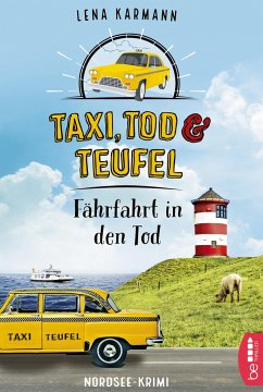 Fährfahrt in den Tod / Taxi, Tod und Teufel Bd.1 - Karmann, Lena