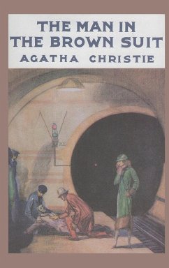 The Man in the Brown Suit - Christie, Agatha