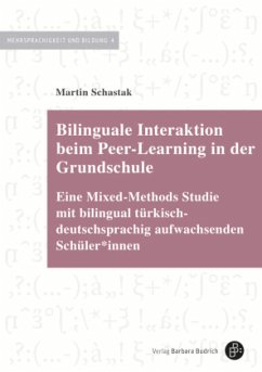 Bilinguale Interaktion beim Peer-Learning in der Grundschule - Schastak, Martin