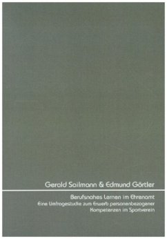 Berufsnahes Lernen im Ehrenamt - Görtler, Edmund;Sailmann, Gerald