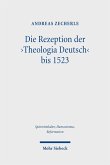 Die Rezeption der 'Theologia Deutsch' bis 1523 (eBook, PDF)