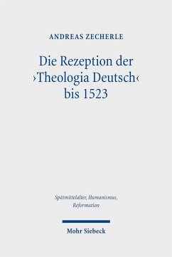 Die Rezeption der 'Theologia Deutsch' bis 1523 (eBook, PDF) - Zecherle, Andreas