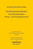 Koordinationsmethoden im Internationalen Privat- und Verfahrensrecht (eBook, PDF)