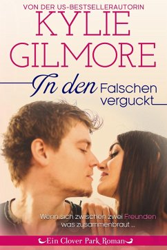 Cover In den Falschen verguckt (Clover Park: Die O'Hare-Familie 3) (eBook, ePUB)