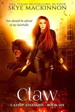Claw (Catnip Assassins, #6) (eBook, ePUB) - Mackinnon, Skye