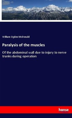 Paralysis of the muscles - McDonald, William Ogden