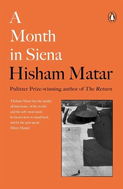 A Month in Siena - Matar, Hisham