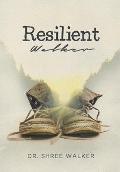 Resilient Walker - Walker, Shree