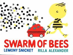 Swarm of Bees - Snicket, Lemony