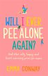 Will I Ever Pee Alone Again? - Bild 1