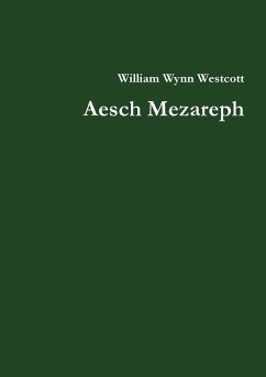 Aesch Mezareph - Westcott, William Wynn