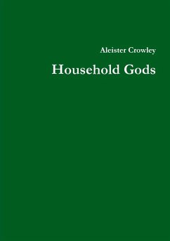Household Gods - Crowley, Aleister