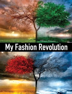 My Fashion Revolution: A personal guide to finding your style or your fashion DNA. - Simmons, Therina