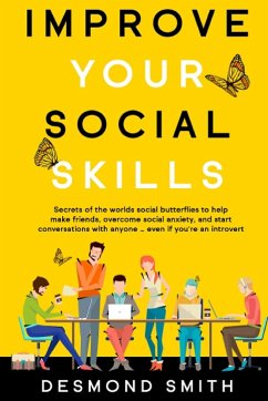Improve Your Social Skills - Desmond, Smith