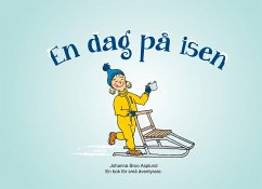 En dag på isen - Broo Asplund, Johanna