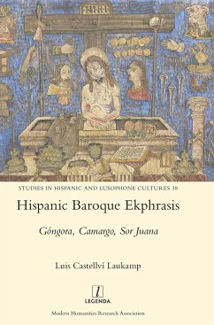 Hispanic Baroque Ekphrasis - Laukamp, Luis Castellví