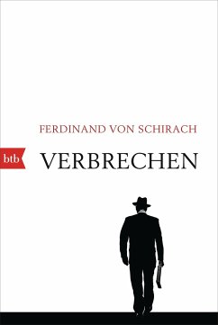Verbrechen - Schirach, Ferdinand von