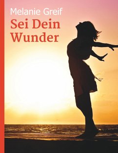 Sei Dein Wunder - Greif, Melanie