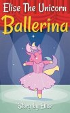 Elise The Unicorn Ballerina
