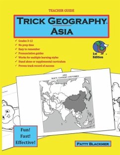 Trick Geography: Asia--Teacher Guide: Making things what they're not so you remember what they are! - Blackmer, Patty