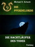 Die Pferdelords 09 - Die Nachtläufer des Todes (eBook, ePUB)