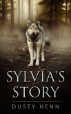 Sylvia's Story (eBook, ePUB) Sylvia's Story (eBook, ePUB)