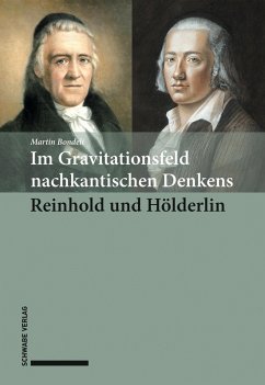 Im Gravitationsfeld nachkantischen Denkens: Reinhold und Ho¨lderlin (eBook, PDF) - Bondeli, Martin