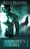 Coyote's Call: A Box Set (eBook, ePUB) Coyote's Call: A Box Set (eBook, ePUB)