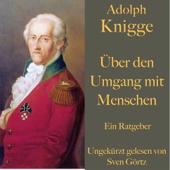 Adolph Knigge: Über den Umgang mit Menschen (MP3-Download) - Knigge, Adolph