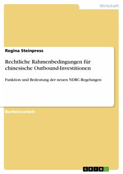 Rechtliche Rahmenbedingungen für chinesische Outbound-Investitionen (eBook, PDF) - Steinpress, Regina