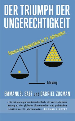 Der Triumph der Ungerechtigkeit (eBook, ePUB) - Saez, Emmanuel; Zucman, Gabriel