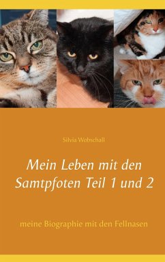 Mein Leben mit den Samtpfoten Teil 1 und 2 (eBook, ePUB) - Wobschall, Silvia