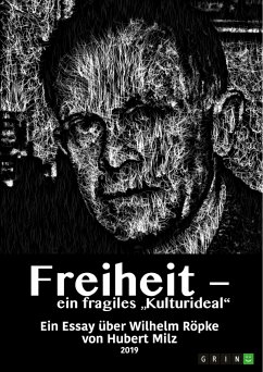 Freiheit - ein fragiles 