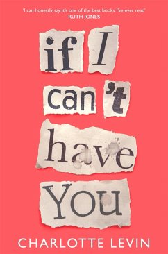 If I Can't Have You (eBook, ePUB) - Levin, Charlotte