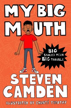 My Big Mouth (eBook, ePUB) - Camden, Steven My Big Mouth (eBook, ePUB) - Camden, Steven