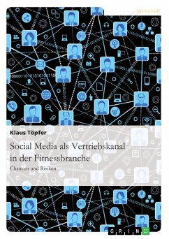 Social Media als Vertriebskanal in der Fitnessbranche (eBook, PDF) - Töpfer, Klaus