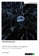 WLAN-based Indoor Navigation. What are... - Bild 1