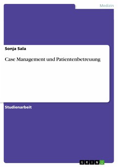 Case Management und Patientenbetreuung (eBook, PDF) - Sala, Sonja